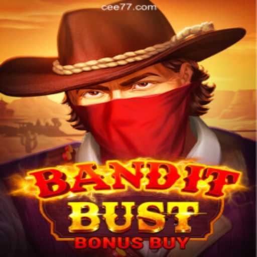Explore BanditBustBonusBuy on CEE777.com: Brazil's Premier Online Slots Platform