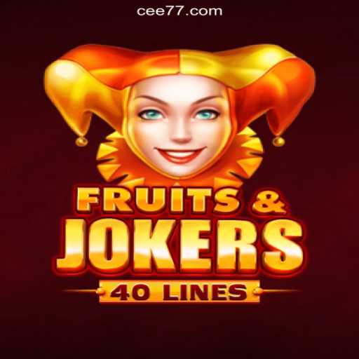 Exploring the Exciting World of FruitsAndJokers40 on CEE777.com: The Premier Online Slots Platform in Brazil