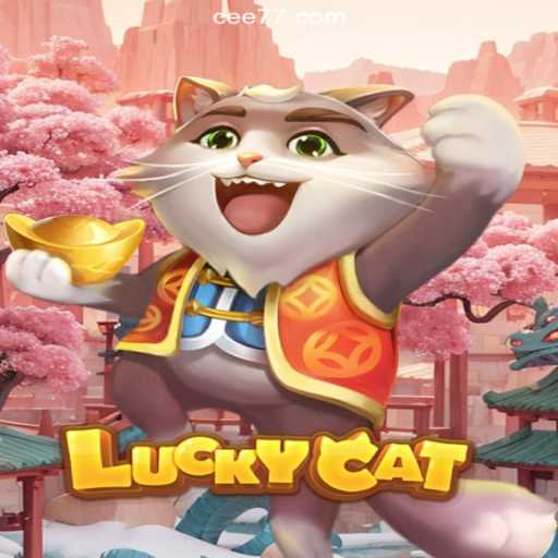 LuckCat: The Thrilling Online Slot Experience on CEE777.com